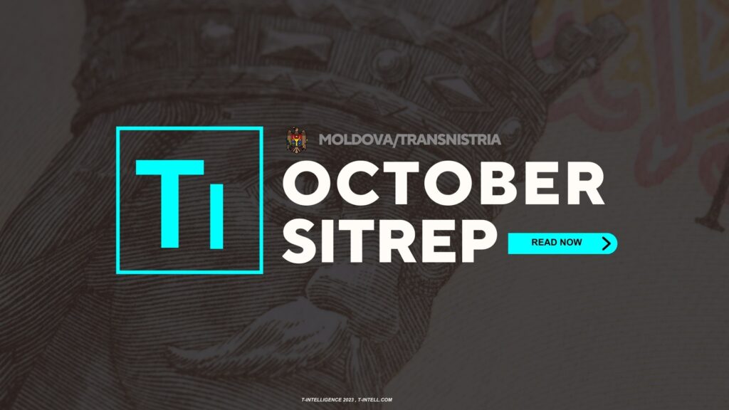 Moldova & Transnistria Security Update #11 (October)