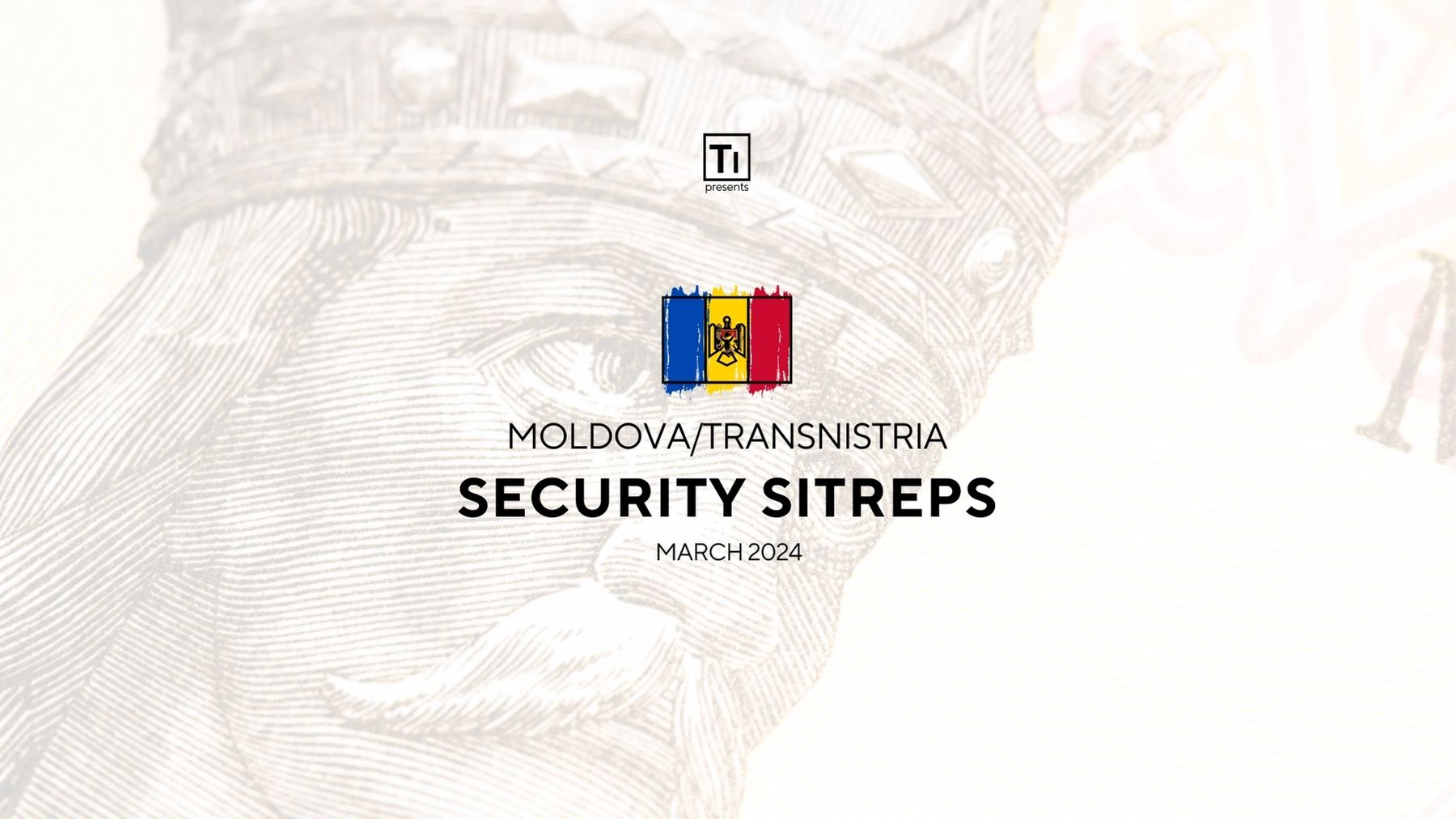 Moldova/Transnistria Security SitRep (March 2024)